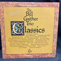 The Bill Gaither Trio Classics 2 LP Set Gospel Music Vinyl Album - £13.93 GBP