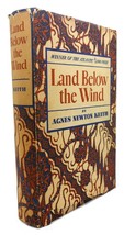 Agnes Newton Keith Land Below The Wind - $90.00