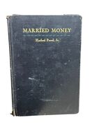 Married Money By Harford Powel Jr. 1929 Vintage Original Hardcover Book - $1,298.70 MXN
