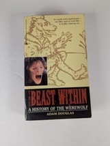 The Beast Within A History Of The Werewolf By Adam Douglas 1st Edition P... - $18.99