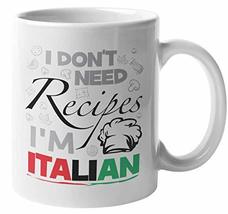 Make Your Mark Design I Don&#39;t Need Recipes, I&#39;m Italian. Proud Coffee &amp; Tea Mug  - £15.86 GBP+