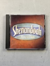 Now And Then - Audio Cd By Shenandoah - Very Good - £3.89 GBP