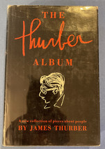 Thurber Album: The Wit, Wisdom, And Surprising Life Of By James Thurber 1st Edt - £69.87 GBP