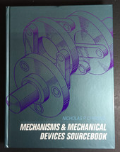 Mechanisms and Mechanical Devices Sourcebook by Nicholas P. Chironis (1991, HC) - £66.84 GBP
