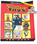 Hake&#39;s Price Guide to Character Toys 2nd Edition paperback book - £11.17 GBP