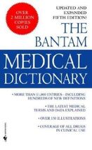 The Bantam Medical Dictionary: Third Revised Edition - $2.29