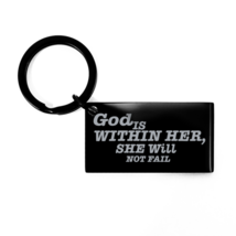 Motivational Christian Black Keychain, God Is Within Her, She Will Not F... - $19.75