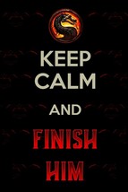 Keep Calm and Finish Him Poster | Mortal Kombat | NEW | USA - £15.84 GBP