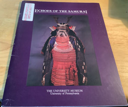 Echoes Of The Samurai 1981 University Museum Univ Of Pennsylvania - £14.63 GBP