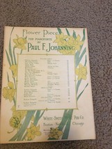 Flower Pieces For Pianoforte By Paul F. Johanning Rare Find Vintage Sheet Music - £131.94 GBP