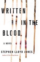 Written in the Blood (String Diaries) [Hardcover] Jones, Stephen Lloyd - $6.26