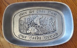 RWP Pewter tray Give Us This Day Our Daily Bread VINTAGE Wilton Mount Jo... - $12.47