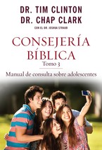 Consejería Bíblica, tomo 3: Manual de consulta sobre adolescentes (Conse... - $9.85