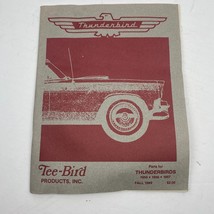 Thunderbird Tee-Bird Parts Magazine Fall 1989 For 1955/56/57 - £5.40 GBP
