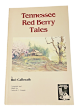 Book Tennessee Red Berry Tales Bob Galbreath Folklore Nashville TN Signed 1986 - £10.89 GBP