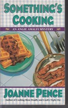 Pence, Joanne - Something&#39;s Cooking- An Angie Amalfi Mystery - £2.35 GBP