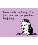 I&#39;m Actually Not Funny E-Cards Metal Novelty Small Parking Sign P-984 - £17.54 GBP