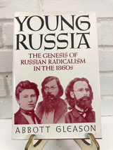 Young Russia: The Genesis of Russian Radicalism by Abbott Gleason (1980, Hardcov - £11.28 GBP