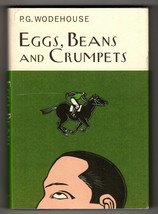 P.G. Wodehouse Eggs, B EAN S And Crumpets First Edition Thus Everyman Wodehouse - £18.26 GBP
