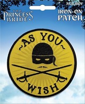 The Princess Bride As You Wish Phrase Embroidered Patch NEW UNUSED - $7.84
