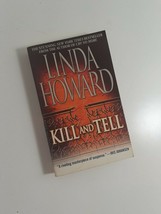 Kill and Tell by Linda Howard 1998 PB fiction novel - £4.67 GBP