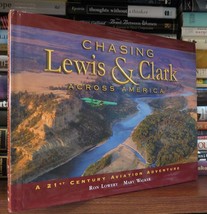 Lowery, Ron &amp; Mary Walker Ch ASIN G Lewis &amp; Clark Across America A 21st Century A - £67.89 GBP