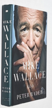 Mike Wallace: A Life by Peter Rader, Thomas Dunne Books 2012 HCDJ - $5.99