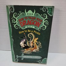 How to Train Your Dragon: How to Be a Pirate - Paperback - GOOD - £1.17 GBP