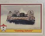 Vintage Operation Desert Shield Trading Cards 1991 #62 Coming Ashore - $1.97