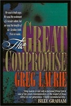 The Great Compromise [Sep 01, 1994] Laurie, Greg-Hardcover Book - £9.48 GBP