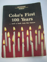 Coca-Cola Beverage World Centennial Issue Coke&#39;s First 100 Years 1986 Issue - £8.18 GBP