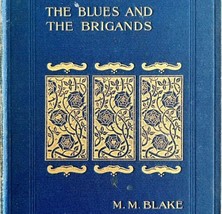 The Blues And Brigands MM Blake 1898 2nd Edition Les Vauxbelets RARE Antique C97 - £157.26 GBP