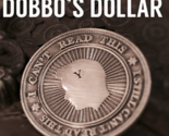 Dobbo&#39;s Dollar (Gimmick and Online Instructions) by Wayne Dobson and Ala... - $19.75