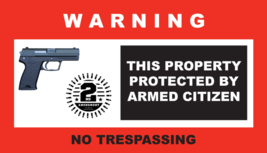 Protected By Armed Citizen Warning Stickers / 6 Pack + FREE Shipping - $5.75
