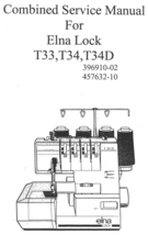 Elna Lock T33, T34, T34D SERVICE MANUAL Hard Copy - $15.99