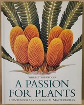 A Passion for Plants: Contemporary Botanical Masterworks - £9.80 GBP