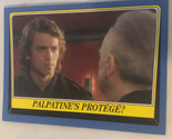Revenge Of The Sith Trading Card #114 Palpatine’s Protege - $2.47