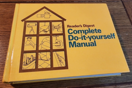 Reader&#39;s Digest Complete Do It Yourself Manual - $6.23