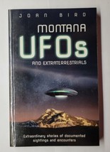 Montana UFOs and Extraterrestrials Joan Bird 2013 Signed Paperback - $12.86