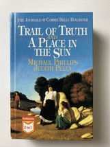 A Place in the Sun Trail of Truth - Michael Phillips Judith Pella - £4.38 GBP