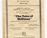 1927 St Louis Municipal Theatre Program The Tales of Hoffman  - $21.78