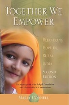 Together We Empower: Rekinding Hope in Rural India - £19.69 GBP