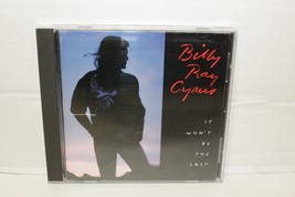 Billy Ray Cyrus It Won&#39;t Be The Last CD 1993 Polygram Records Polygram Country - £11.73 GBP