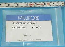 LOT OF 4 NEW MILLIPORE 4219403 SNAPPER HOSE CLAMPS - £12.54 GBP