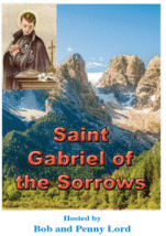 Saint Gabriel of the Sorrows/Possenti DVD by Bob &amp; Penny Lord, New - £9.45 GBP