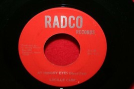 LUCILLE CARR My Hungry Eyes / Old Southern Home 45 RADCO Rare Country  - £7.75 GBP