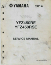 2014 Yamaha YFZ 450 RE RSE ATV Quad Service Shop Manual LIT-11616-27-31 - $29.37