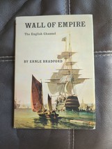 Ernle Bradford Wall of Empire The English Channel&#39;s 2000 Years of History HC DJ - £18.68 GBP
