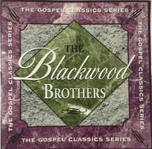 The Blackwood Brothers Quartet - Gospel Classics (CD) (VG+) - £4.47 GBP