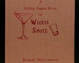 Robert McCammon A LITTLE AMBER BOOK OF WICKED SHOT Limited SIGNED Border... - $76.50